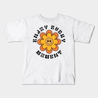 Enjoy Every Moment. Retro Vintage Daisy Flower Motivational and Inspirational Quote Kids T-Shirt